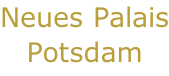 Neues Palais Potsdam